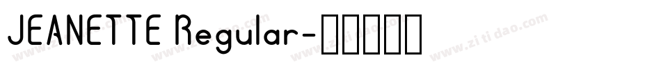 JEANETTE Regular字体转换